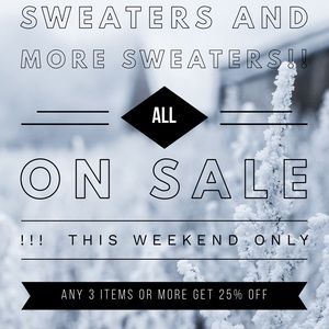 Any 3 items this weekend will qualify for 25% OFF